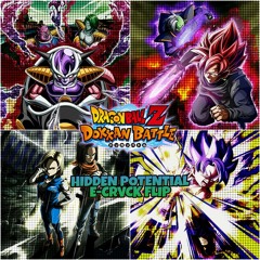 DragonBall Z Dokkan Battle - Hidden Potential [E-CrvcK Flip]