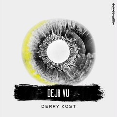 Derry Kost - Deja Vu (Extended Mix)