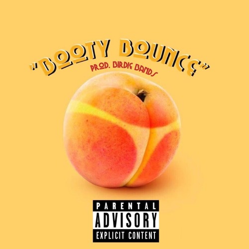 Booty Bounce (prod. Birdie Bands)
