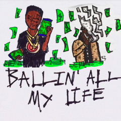 Rico & Ajaks - Ballin All My Life [Prod. Maarshhie] [2016]