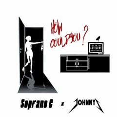 HOW.COULD_YOU?//LiES FT. J$ (PRODFABESTAR)