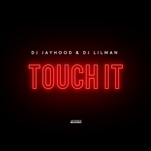 @DJLILMAN973 ft @djjayhood973 - Touch It ( Official Audio )