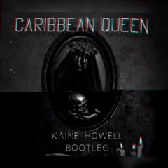Billy Ocean - Caribbean Queen (Kaine Howell Remix)