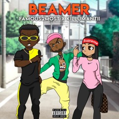 Famous 2 Most x Killumantii - Beamer