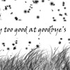 Too Good At Goodbye S Mp3