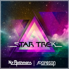 STAR TREK DJ NZ ROTHMANS FT AFROPOISON
