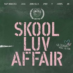 [BTS] Skool Luv Affair