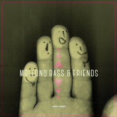 Mollono.Bass & Friends - Call Of The Sirens