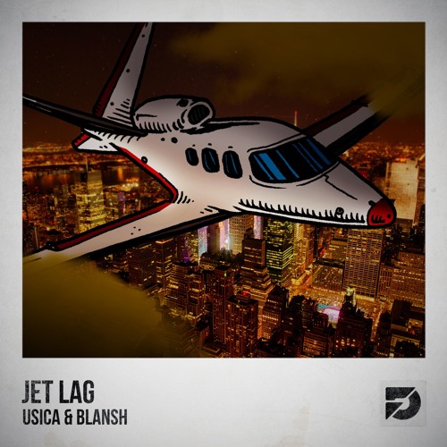 Usica & Blansh - Jet Lag