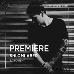 PREMIERE: Shlomi Aber - Exponent [Odd Even]