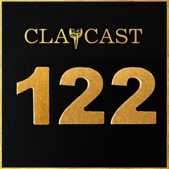 CLAPCAST #122