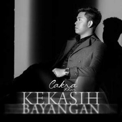 Cakra Khan - Kekasih Bayangan 2017 ( Dicka YP ) Re-Edit