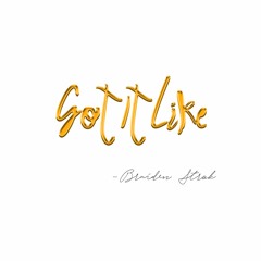 Got It Like (Prod. Pdub)