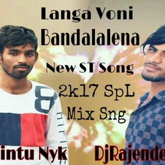 LANGA VONI BANDALENA NEW ST SONG 2K17 SPL [TEEN MAR MIX] BY DJ CHINTU NYK & DJ RAJENDER NANI