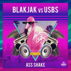 BlakJak vs. USBS - Ass Shake (PREVIEW)