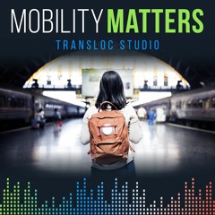 Mobility Matters, Ep 003: Bridging The Chasm with Gabe Klein