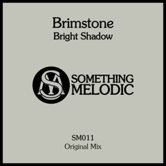 Brimstone - Bright Shadow (Original Mix)