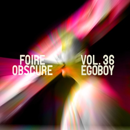 Foire Obscure 036 by Egoboy