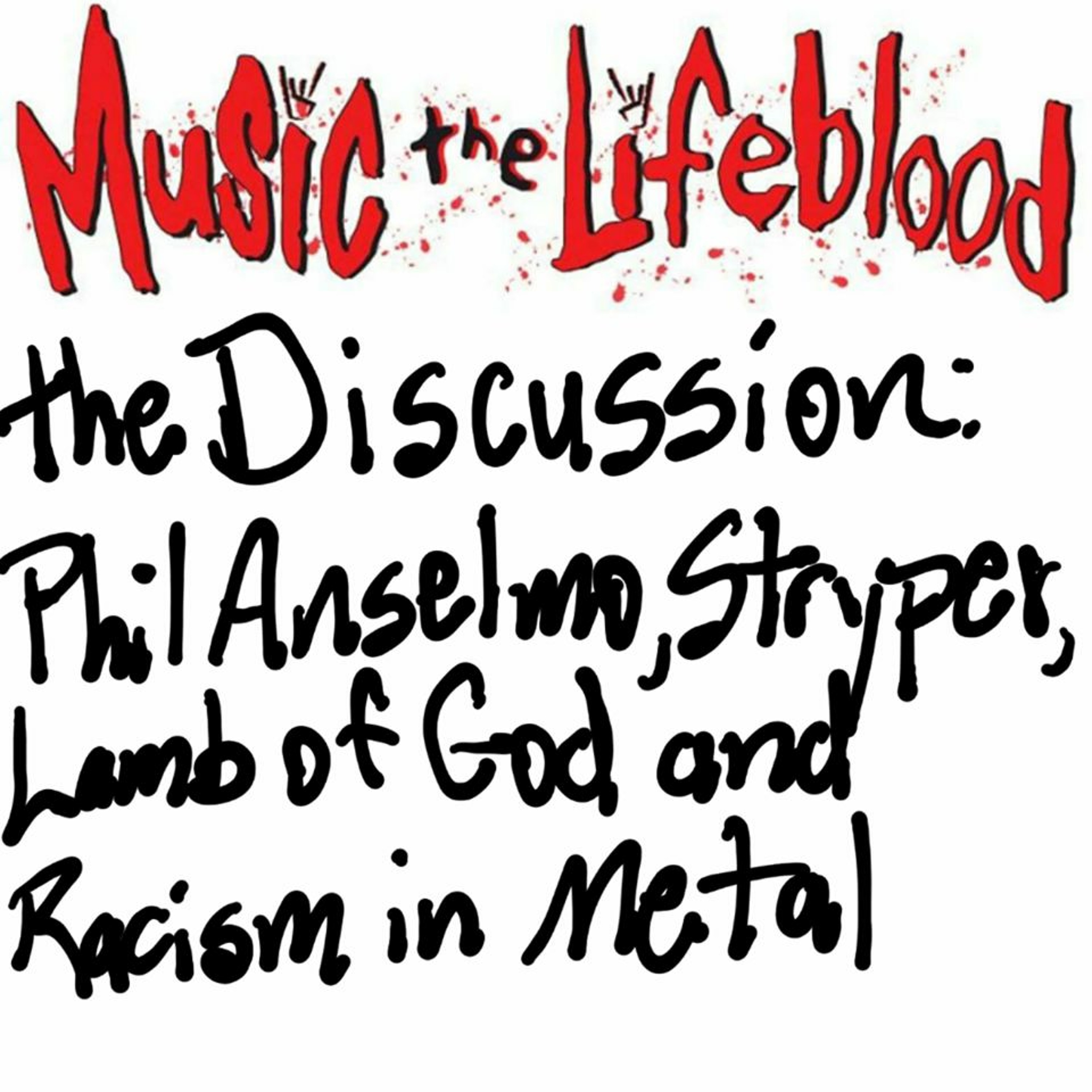 The Discussion: Phil Anselmo, Stryper, Lamb of God and Racism in Metal. episode artwork