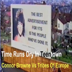 TIME RUNS DRY IN TEENTOWN