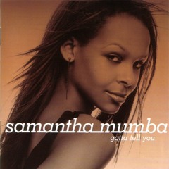 Samantha Mumba Vs. Mor Avrahami - Gotta Tell You (Tommy Marcus Mash-Up)