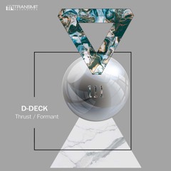 D-Deck - Thrust (Original Mix) [Transmit Recordings]