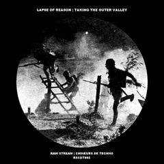 Lapse Of Reason - Taking The Outer Valley