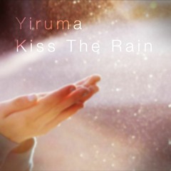Yiruma - Kiss The Rain (Piano Cover)