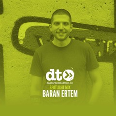 Spotlight Mix: Baran Ertem