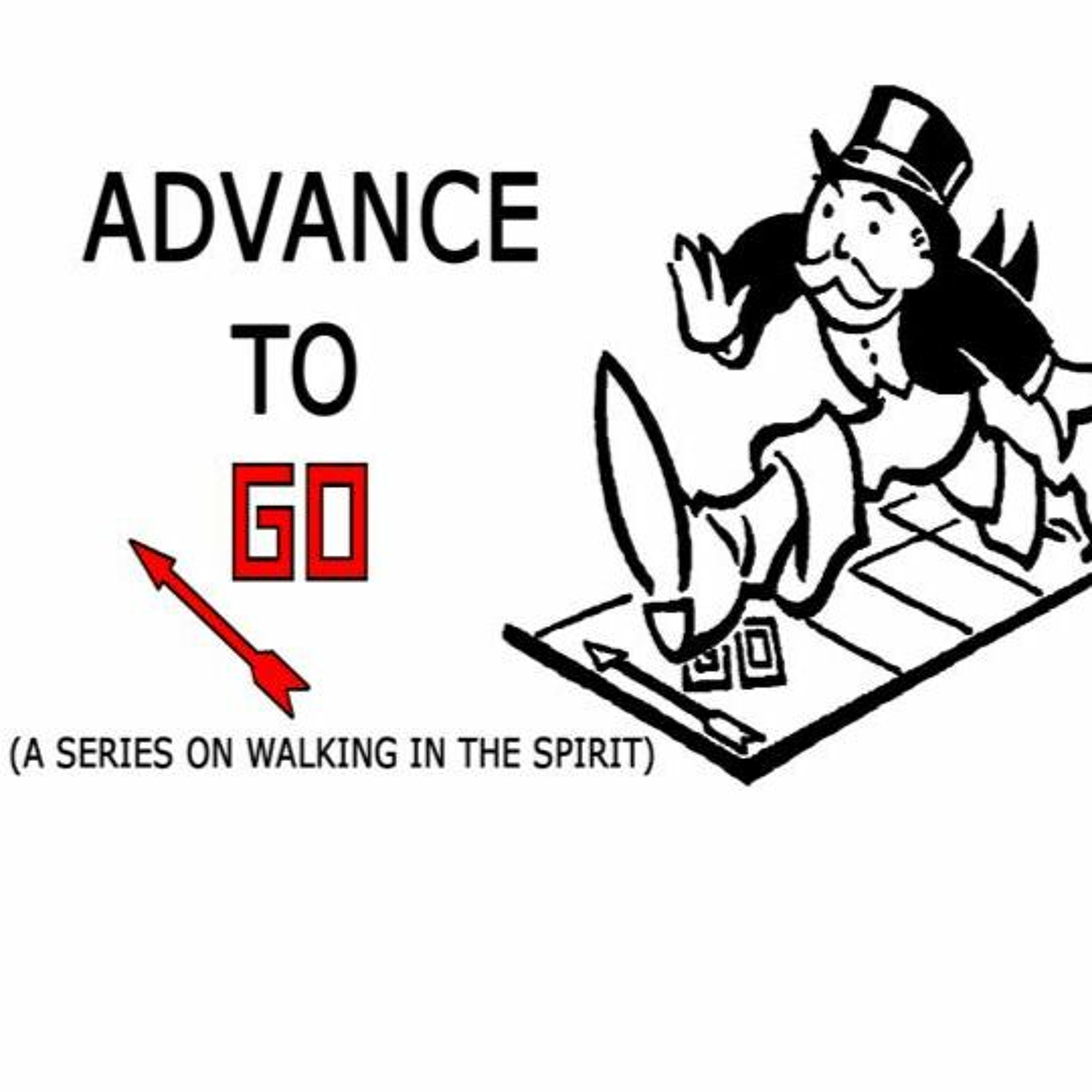 Pastor Earl Harris "Advance To Go" Part 4. episode artwork