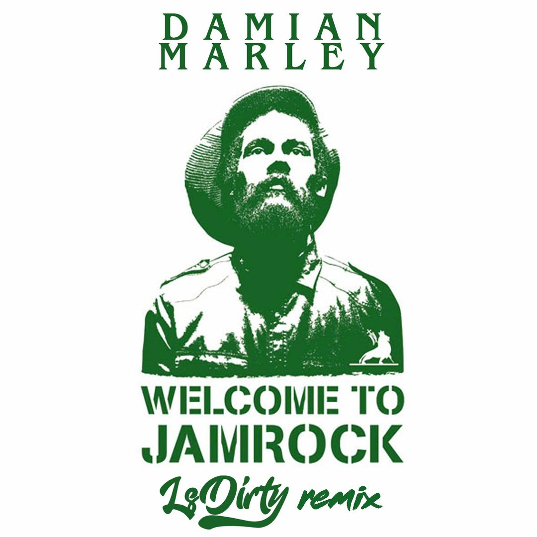 Listen to Damian Marley - Welcome To Jamrock (LsDirty
