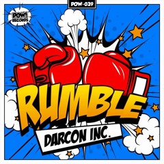 Darcon Inc. - Rumble (Official Preview)[𝐎𝐔𝐓 𝐍𝐎𝐖]
