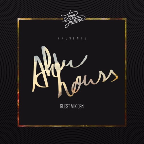 Too Future. Guest Mix 094: Slow Hours