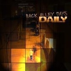 Back Alley Days