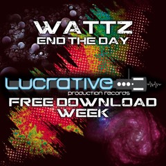 Wattz - End The Day 🔥‼️FREE DOWNLOAD‼️🔥