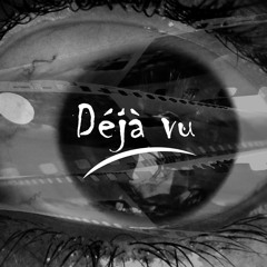 Deja Vu