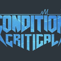 Condition Critical