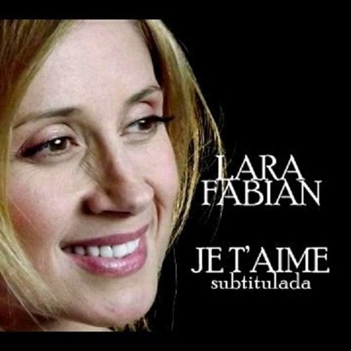 Stream mostafa hashem | Listen to JE T'AIME - Lara Fabian playlist online  for free on SoundCloud