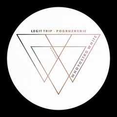 Legit Trip - Pogruzhenie [WHOWH051]