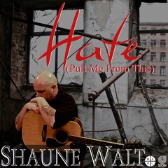 Hate (Pull Me From This) album version