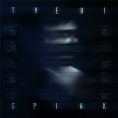 The Big Pink "How Far We've Come (INHALT Dominion Dub)"