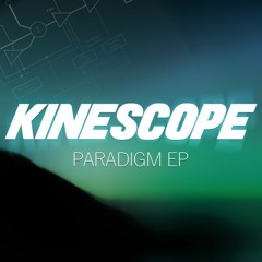 Kinescope - Paradigm (original Mix)