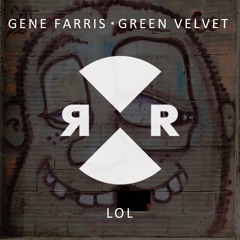 Gene Farris & Green Velvet - LOL