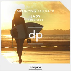 METTHOD X TALLBACK - LADY (Bootleg)