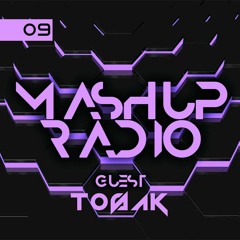 Mashup Radio #09 (GUEST TOSAK)| FREE PACK DOWNLOAD