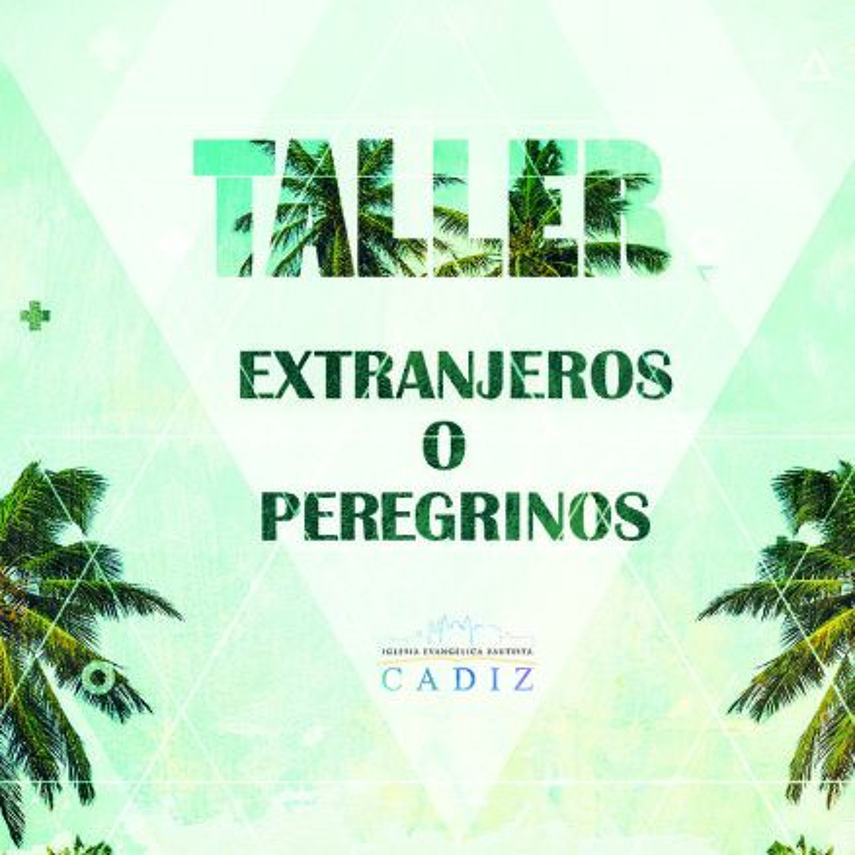 Taller - Extranjeros - Y-peregrinos episode artwork