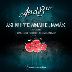ANDESUR - ASÍ NO TE AMARÉ JAMÁS (CAPORALES CBN)