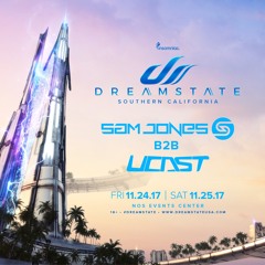 Sam Jones B2B UCast Live From Dreamstate Socal 2017