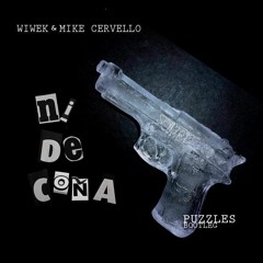 Wiwek & Mike Cervello - Ni de Coña (Puzzles Bootleg)[Free Download]