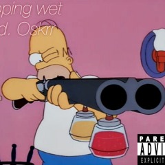 Dripping wet